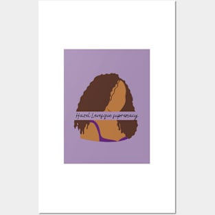 Hazel Levesque Supremacy Posters and Art